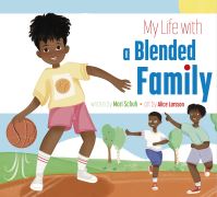Book Cover for My Life With a Blended Family by Mari C Schuh