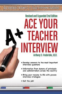Book Cover for Ace Your Teacher Interview by Anthony D Fredericks
