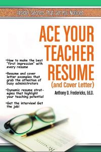 Book Cover for Ace Your Teacher Resume (And Cover Letter) by Anthony D Fredericks