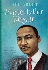 Book Cover for All About Martin Luther King, Jr by Todd Outcalt