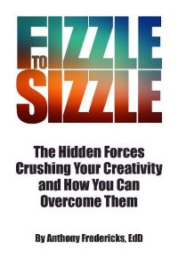 Book Cover for From Fizzle to Sizzle by Anthony D Fredericks