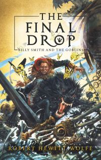 Book Cover for The Final Drop by Robert Hewitt Wolfe