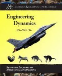 Book Cover for Engineering Dynamics by Cho W S To