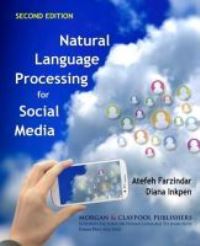 Book Cover for Natural Language Processing for Social Media by Atefeh Farzindar, Diana Inkpen