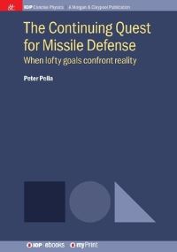 Book Cover for The Continuing Quest for Missile Defense by Peter Pella