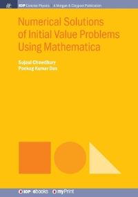 Book Cover for Numerical Solutions of Initial Value Problems Using Mathematica by Sujaul Chowdhury, Ponkog Kumar Das