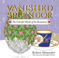 Book Cover for Vanished Splendor by Robert Alexander
