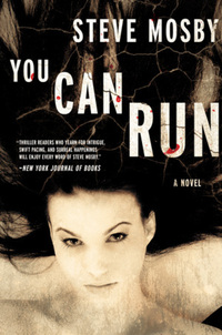 Book Cover for You Can Run by Steve Mosby