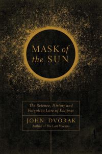 Book Cover for Mask of the Sun by John Dvorak