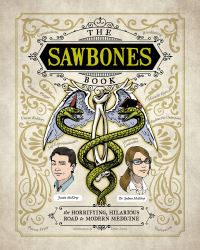 Book Cover for Sawbones by Sydnee McElroy, Justin McElroy