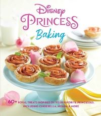 Book Cover for Disney Princess Baking by INSIGHT EDITIONS