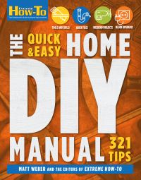Book Cover for Quick & Easy Home DIY Manual, The by Matt Weber