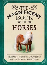 Book Cover for The Magnificent Book of Horses by Weldon Owen