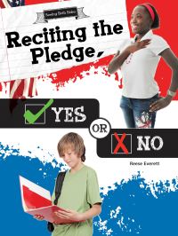 Book Cover for Reciting the Pledge, Yes or No by Reese Everett