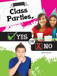 Book Cover for Class Parties, Yes or No by Reese Everett