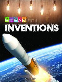 Book Cover for STEAM Guides in Inventions by Kevin Walker