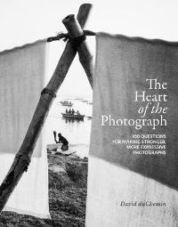Book Cover for The Heart of the Photograph by David DuChemin