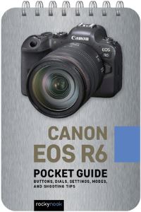 Book Cover for Canon EOS R6: Pocket Guide by Rocky Nook