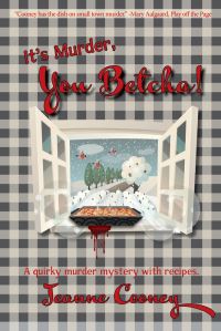 Book Cover for It's Murder You Betcha by Jeanne Cooney