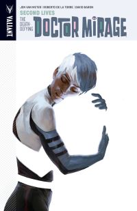 Book Cover for The Death-Defying Doctor Mirage. Vol. 2 Second Lives by Jen Van Meter