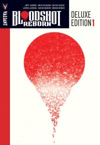 Book Cover for Bloodshot Reborn. Book One by Jeff Lemire
