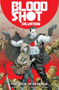 Book Cover for Bloodshot Salvation. Vol. 1 The Book of Revenge by Jeff Lemire