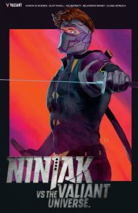 Book Cover for Ninjak Vs. The Valiant Universe by Aaron Schoenke, Eliot Rahal, Ulises Arreola