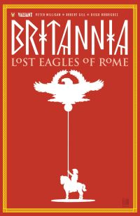 Book Cover for Britannia. Vol. 3 Lost Eagles of Rome by Peter Milligan