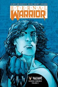 Book Cover for Eternal Warrior Volume 1 by Jim Shooter, Barry WindsorSmith, Kevin VanHook, Mark Moretti