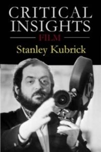 Book Cover for Stanley Kubrick by Peter J Bailey