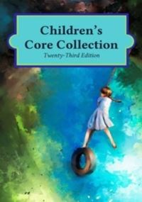 Book Cover for Children's Core Collection, 2 Volumes by HW Wilson