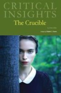 Book Cover for The Crucible by Robert C Evans