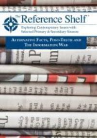 Book Cover for Alternative Facts, Post-Truth and the Information War by HW Wilson