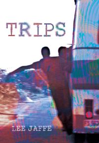 Book Cover for Trips by Lee Jaffe