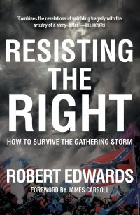 Book Cover for Resisting the Right by Robert Edwards