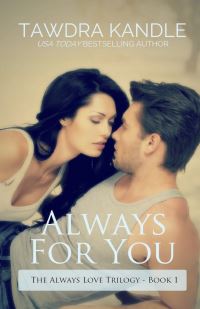 Book Cover for Always for You by Tawdra Kandle
