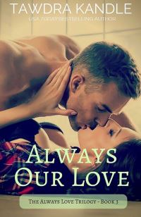 Book Cover for Always Our Love by Tawdra Kandle