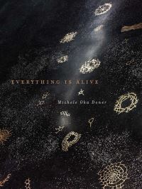 Book Cover for Everything Is Alive by Michele Oka Doner
