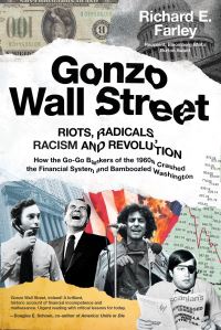 Book Cover for Gonzo Wall Street by Richard E Farley