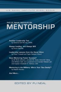 Book Cover for The U.S. Naval Institute on Mentorship by United States Naval Institute