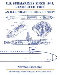 Book Cover for U.S. Submarines Since 1945 by Norman Friedman