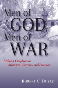 Book Cover for Men of God, Men of War by Robert C Doyle