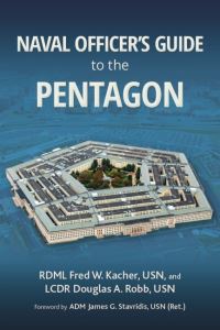 Book Cover for Naval Officer's Guide to the Pentagon by Fred W Kacher, Douglas A Robb