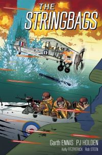 Book Cover for The Stringbags by Garth Ennis, Kelly Fitzpatrick