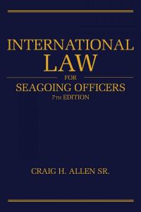 Book Cover for International Law for Seagoing Officers by Craig H Allen