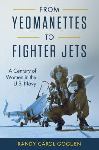 Book Cover for From Yeomanettes to Fighter Jets by Randy Carol Goguen