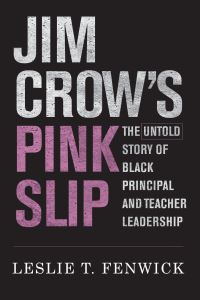 Book Cover for Jim Crow's Pink Slip by Leslie T Fenwick