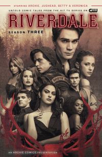 Book Cover for Riverdale. Season Three by Micol Ostow, CW Television Network