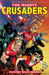 Book Cover for The Mighty Crusaders by Ian Flynn, Matt Herms