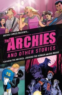 Book Cover for The Archies and Other Stories by Alex Segura, Matt Herms